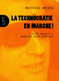 Picture of Technocratie en marche ! (La)