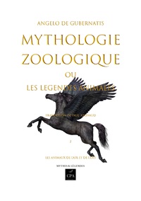 Picture of Mythologie zoologique ou les légendes animales, tome 2