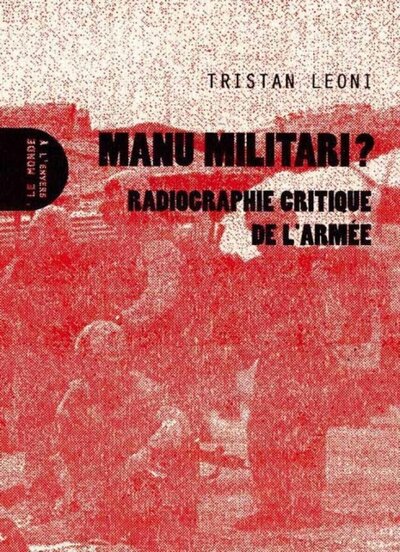 Image de Manu militari ? - radiographie critique de l'armée