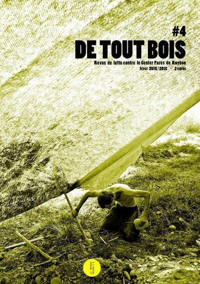 Picture of DE TOUT BOIS : NA 4. REVUE DE LUTTE CONTRE LE CENTER PARCS DE ROYBON