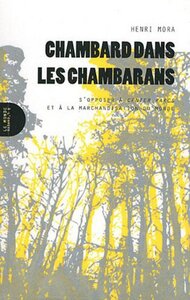 Picture of Chambard dans les Chambarans - s'opposer à Center Parcs et à la marchandisation du monde
