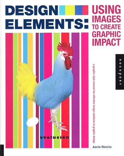 Picture of Design Elements Using images to create graphic impact /anglais