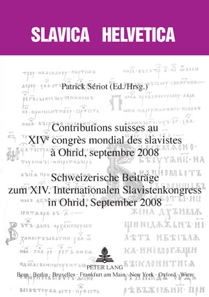 Image de CONTRIBUTIONS SUISSE AU XIVE CONGRES MONDIAL DES SLAVISTES A OHRID, SEPTEMBRE 2008/ SCHWEIZERISCHE B