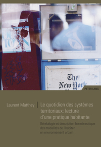 Picture of LE QUOTIDIEN DES SYSTEMES TERRITORIAUX: LECTURE D'UNE PRATIQUE HABITANTE