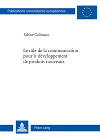 Image de Le rôle de la communication pour le développement de produits nouveaux