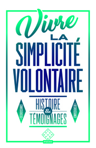 Picture of Vivre la simplicité volontaire