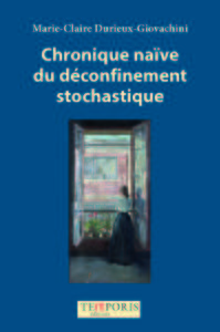 Picture of Chronique naïve du déconfinement stochastique