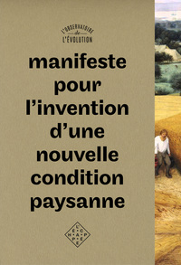 Picture of Manifeste pour l’invention d’une nouvelle condition paysanne