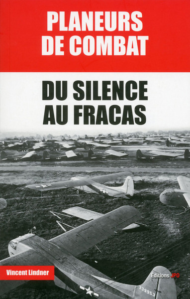 Image de Planeurs de combat - Du silence au fracas