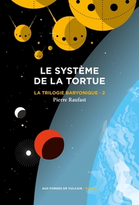 Picture of La Trilogie baryonique tome 2 : Système de la tortue
