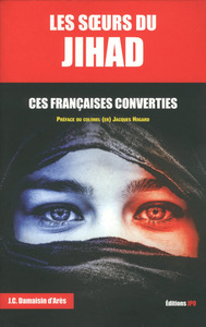 Image de Les soeurs du Jihad - Ces Françaises converties
