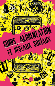 Picture of Corps, alimentation et réseaux sociaux