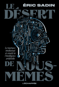 Picture of Le Désert de nous-mêmes