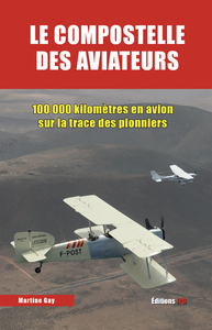 Image de Le compostelle des aviateurs