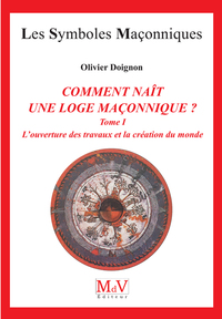 Picture of Comment nait une loge maçonnique ?