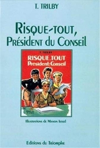 Image de Risque-Tout, Président du Conseil