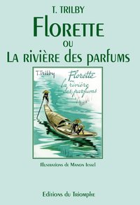 Image de Florette ou la rivière des Parfums