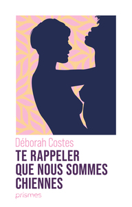 Image de Te rappeler que nous sommes chiennes