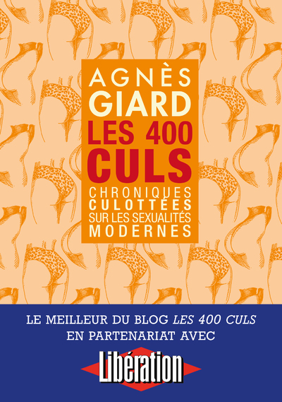 Picture of Les 400 culs - Chroniques culottées sur les sexualités modernes