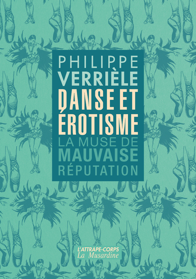Image de Danse et érotisme - La muse de mauvaise réputation