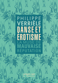 Image de Danse et érotisme - La muse de mauvaise réputation