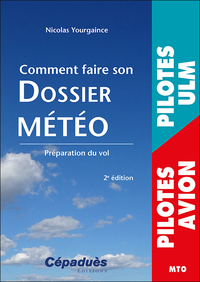 Picture of Comment faire son dossier Météo 2e édition