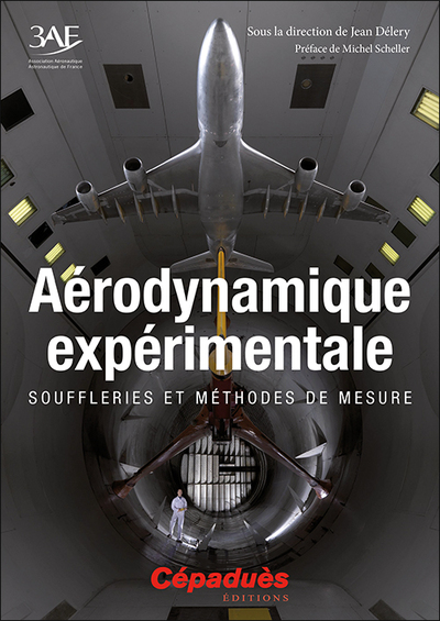 Picture of Aérodynamique expérimentale. Souffleries et méthodes de mesure