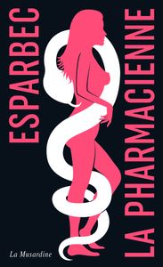 Picture of La Pharmacienne - édition collector