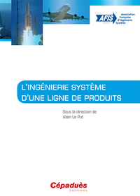 Picture of L'ingénierie système d'une ligne de produits - Collectif AFIS - Sous la direction d'Alain Le Put