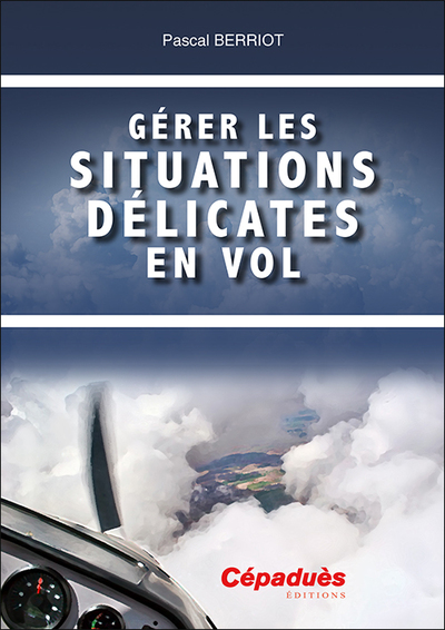 Image de Gérer les situations délicates en vol
