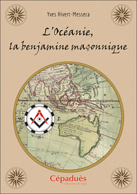 Picture of L'Océanie, la benjamine maçonnique