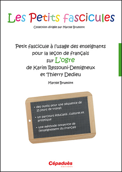 Picture of Petit fascicule à l'usage des enseignants pour la leçon de français sur L'Ogre de Karim Ressouni-Dem