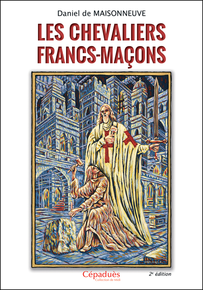 Image de Les chevaliers Francs-Maçons 2e édition