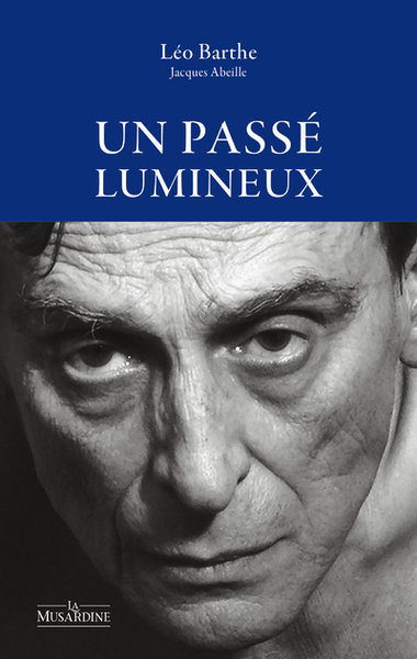 Picture of Un passé lumineux - Suivi de Pour une lecture amoureuse