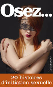 Picture of Osez 20 histoires d'initiation sexuelle