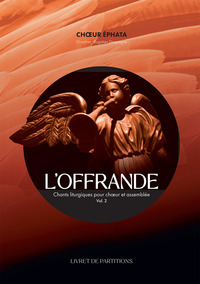 Image de L'Offrande, Vol. 2 - Livret de partitions