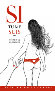 Picture of Si tu me suis - Histoires érotiques
