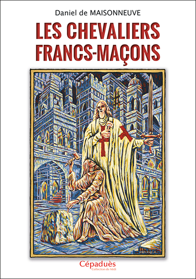 Picture of Les chevaliers Francs-Maçons