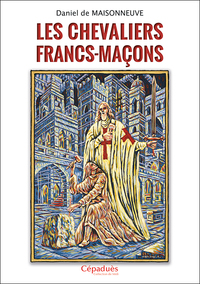 Picture of Les chevaliers Francs-Maçons