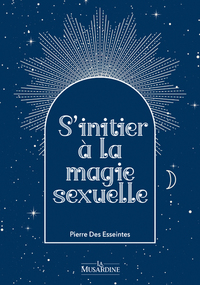 Picture of S'initier à la magie sexuelle