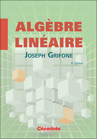 Picture of Algèbre Linéaire 6e édition