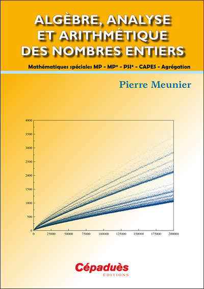 Image de Algèbre, analyse et arithmétique des nombres entiers