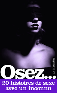 Picture of Osez 20 histoires de sexe avec un inconnu