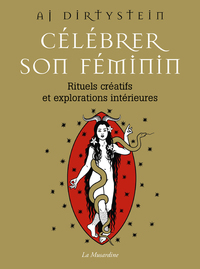 Picture of Célébrer son féminin - Rituels créatifs et explorations intérieures