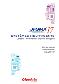 Picture of JFSMA 2017. Cohésion : fondement ou propriété émergente