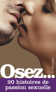 Picture of Osez 20 histoires de passion sexuelle