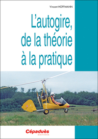 Image de L'autogire, de la théorie à la pratique