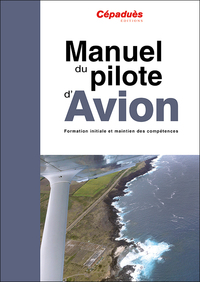 Picture of Manuel du pilote d'avion - 19e édition, le livre seul