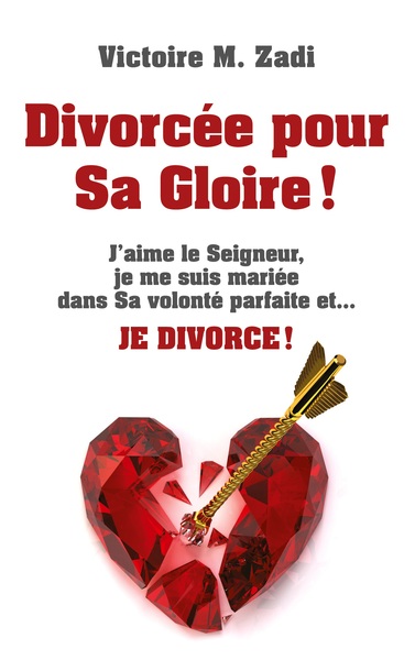 Picture of Divorcée pour Sa Gloire !