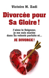 Picture of Divorcée pour Sa Gloire !